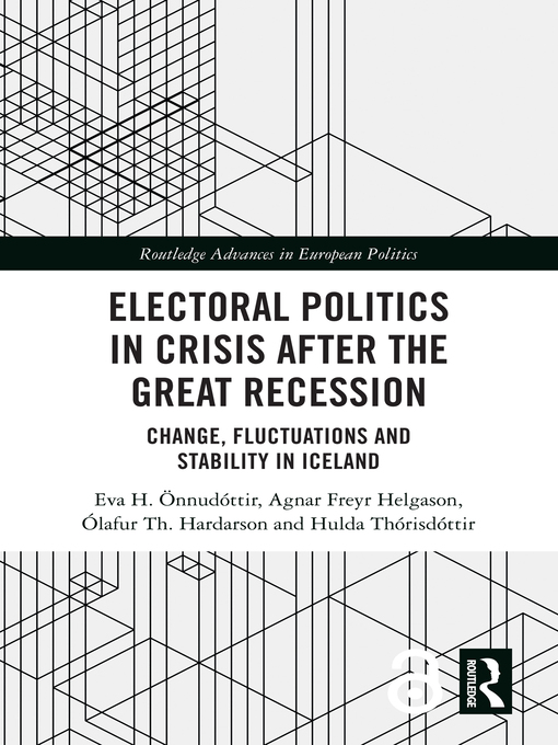 Title details for Electoral Politics in Crisis After the Great Recession by Eva H. Önnudóttir - Available